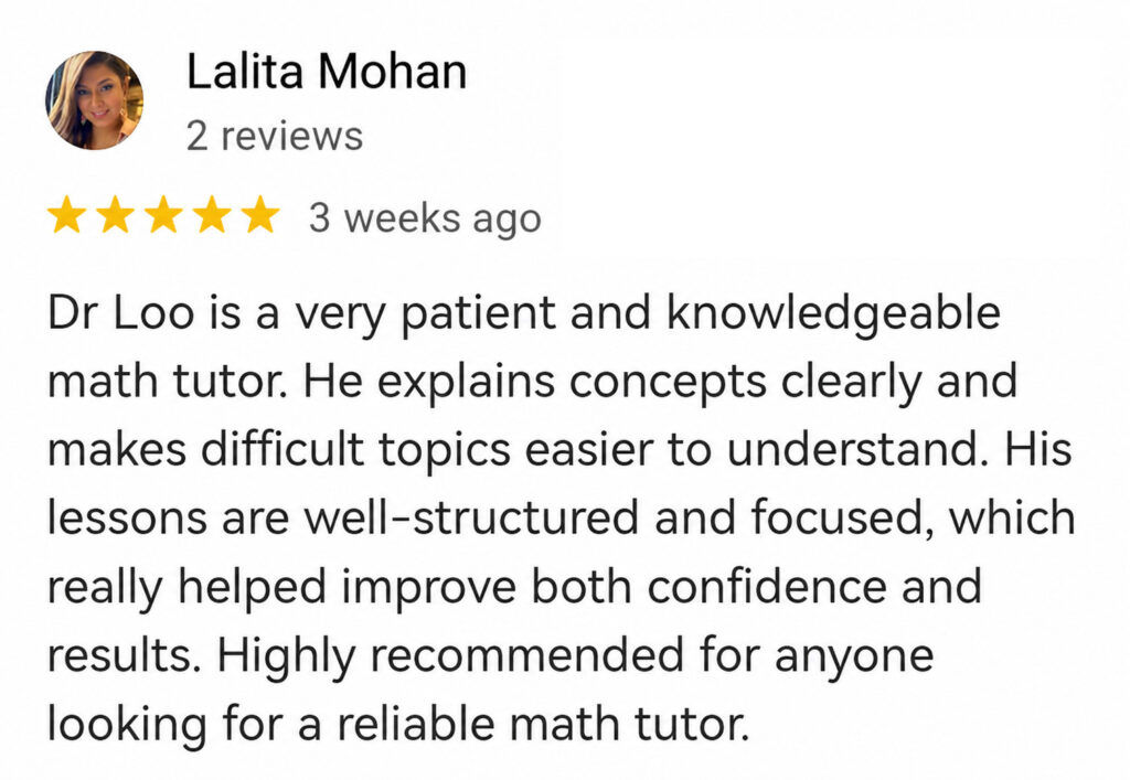 Singapore Secondary G1 G2 G3 Math Tuition Parent Recommendation for Teacher